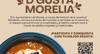IJUM convoca a ‘D’Gusta Morelia’ en busca del mejor platillo de la ciudad